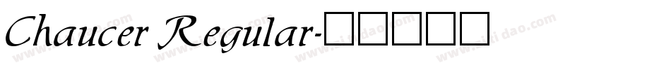 Chaucer Regular字体转换